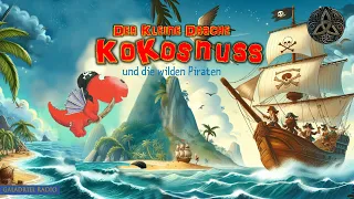 Der Kleine Drache Kokosnuss | und die wilden Piraten  | Eine Hörgeschicht mit bunten Bildern