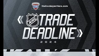 2024 NHL Trade Deadline Preview: Buyers, Sellers, Predictions, Bait & More | THW Roundtable