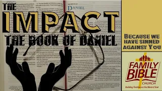 11 Daniel 9:1-19 Because we have sinned against You