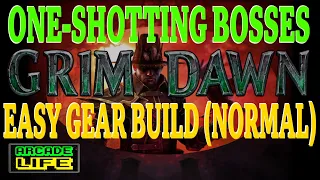 Grim Dawn | One-Shot Bosses with Dreeg's Evil Eye | Easy Gear | No Clickbait | December 2022