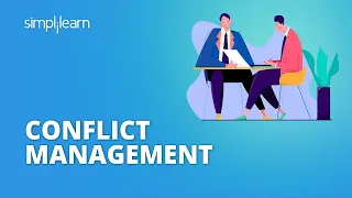 What Is Conflict Management? | Conflict Management Techniques | Conflict Management | Simplilearn