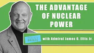 James Ellis On The Energy Density Advantage of Nuclear Power | Policy Briefs