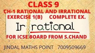 #IcseClass9Maths|S.CHAND'S|Chapter-1 RATIONAL & IRRATIONAL|PART-| EXERCISE 1(B) |#jindalmathspoint
