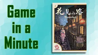 Game in a Minute: Hanamikoji