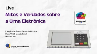 Mitos e verdades sobre a Urna Eletrônica