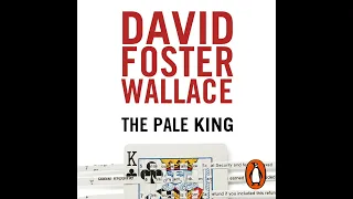 David Foster Wallace – The Pale King (2011) – §1–2