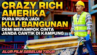 SULTAN KAYA RAYA PURA-PURA JADI KULI BANGUNAN DEMI LULUHKAN HATI JANDA CANTIK ‼️ Alur Cerita Film