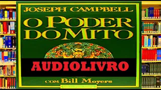 Audiolivro O PODER DO MITO [resumo]