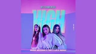 Maria Becerra,TINI,Lola Indigo-High Remix (Instrumental)