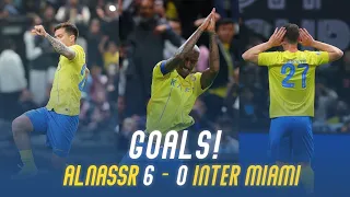 أهداف مباراة النصر 6 - 0 إنتر ميامي | كأس موسم الرياض 🏆💛💙 | Al Nassr 6 Vs 0 Inter Miami Goals