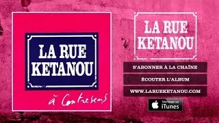 La Rue Ketanou - Prenons La Vie