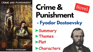 Crime and Punishment Summary, Analysis, Plot, Themes, Characters, Audiobook Explanation & Reviews
