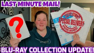 LAST MINUTE PHYSICAL MEDIA MAIL!!! | Blu-ray Collection Update