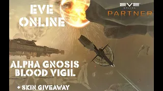 Eve Online Alpha Railgun / Shield Gnosis versus Blood Vigil and Abaddon Skin Giveaway