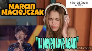 VIDEO REACTION to Marcin Maciejczak – "I'll Never Love Again”The Voice Kids