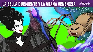 La Bella Durmiente y la Araña Venenosa | Cuentos infantiles para dormir en Español