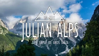 In The Julian Alps 4K [Timelapse]