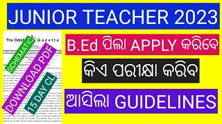 JT RECRUITMENT 2023 ODISHA/ODISHA JUNIOR TEACHER RECRUITMENT 2023/QUALIFICATION/AGE/ELIGIBILITY