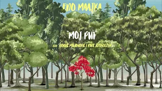 Edo Maajka  - Moj put feat. Đorđe Miljenović i Rade Šerbedžija