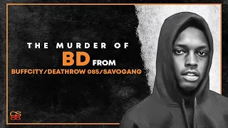 The Murder of BD (BuffCity/DeathRow 085) | The war with NLMB/DrenchGang