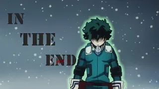 AMV - In The End