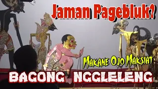 Bagong nggleleng  Lucu sak dawane lakon Ki Seno Nugroho