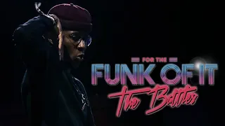 Open Style 7 to Smoke Part 1 // FOR THE FUNK OF IT (2019)