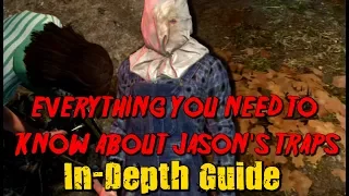 Friday the 13th: The Game | Everything You NEED To Know About Jason's Traps | IN-DEPTH GUIDE