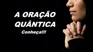 A Oração Quântica