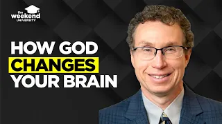 Neuroscience, Near Death Experiences, & How God Changes the Brain - Dr Andrew Newberg