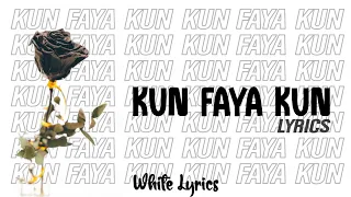 Kun Faya Kun (Lyrics) - A.R. Rahman, Mohit Chauhan (WORMONO x Drifting Lights Lofi Remake)