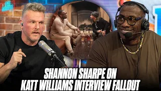 Shannon Sharpe On Club Shay Shay's Katt Williams Interview Fallout | Pat McAfee Show