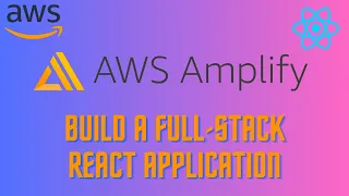 Create a Fullstack React App with AWS Amplify: Build in Just 1 Hour! 🚀