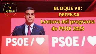 BLOQUE VII: DEFENSA - Lectura del programa de PSOE 2023 - pag. 260 a 263