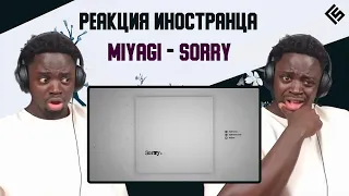 Реакция иностранца на трек Miyagi - Sorry | Перевод и озвучка