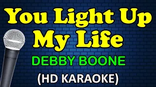 YOU LIGHT UP MY LIFE - Debby Boone (HD Karaoke)