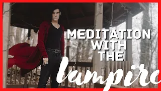 How To Meditate with a Real Vampire