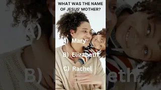 What was the name of Jesus' mother|#biblequiz |#mother | #love |#bibletriva |#quiz |#biblestories |