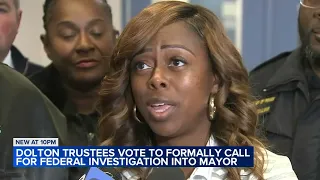 Dolton trustees will ask feds to investigate mayor for corruption