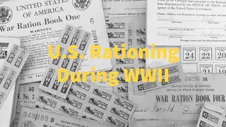 Rationing in the United States In the 1940s - U.S. Rationing During WWII