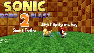 Smart Tether with Mighty and Ray - Sonic Robo Blast 2