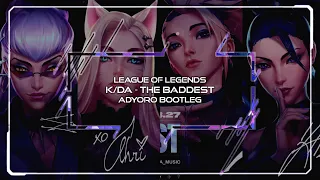 [Rawstyle/Hardstyle] K/DA - THE BADDEST (Adyoro Bootleg) [League Of Legends]