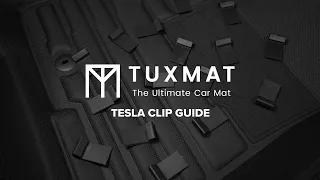 TuxMat - Tesla Clip Guide