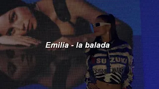 Emilia - La Balada 💔|| LETRA
