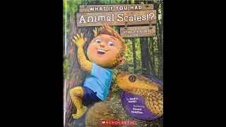 What If You Had Animal Scales? Or Other Animal Coats? Read Aloud