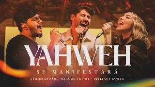 Yahweh Se Manifestará | Marcos Freire, Julliany Souza e @AMEM (Versão Oficial em Português) LIVE