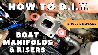 HOW TO REMOVE and REPLACE MERCRUISER MANIFOLDS & RISERS