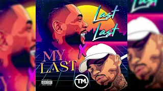 Burna Boy x Chris Brown - Last Last, My Last (DJ T Marq Mashup)