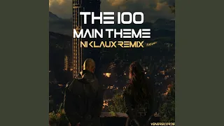 The 100 (Main Theme) (Remix)