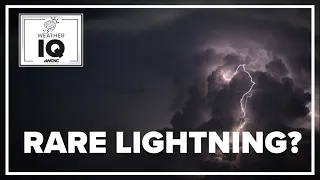 Weather IQ: The rare types of lightning